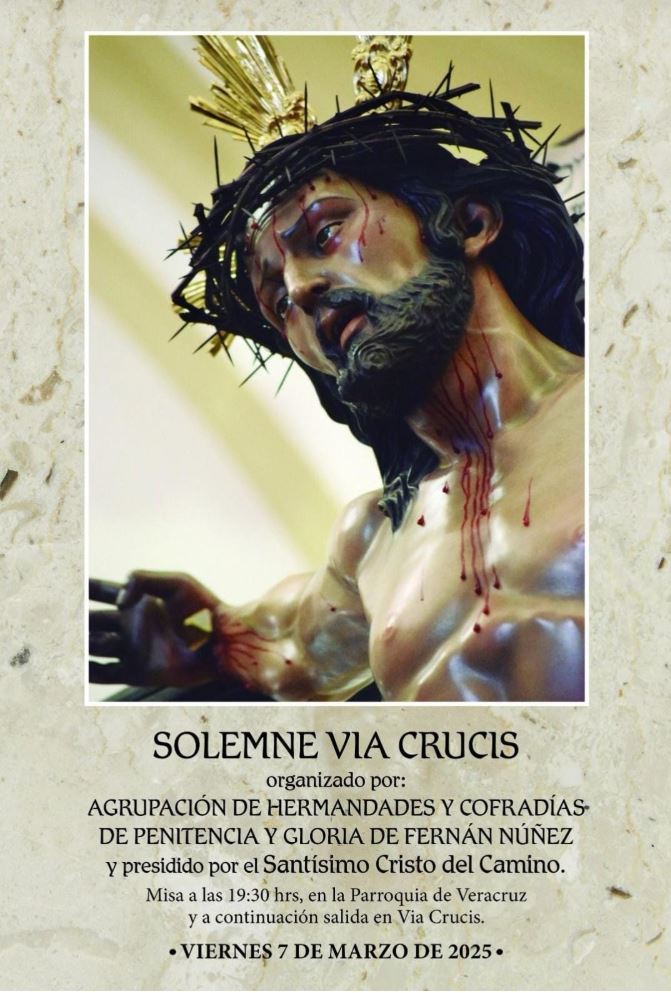 Solemne Vía Crucis presidido por el Santísimo Cristo del Camino de Fernán Nuñez.